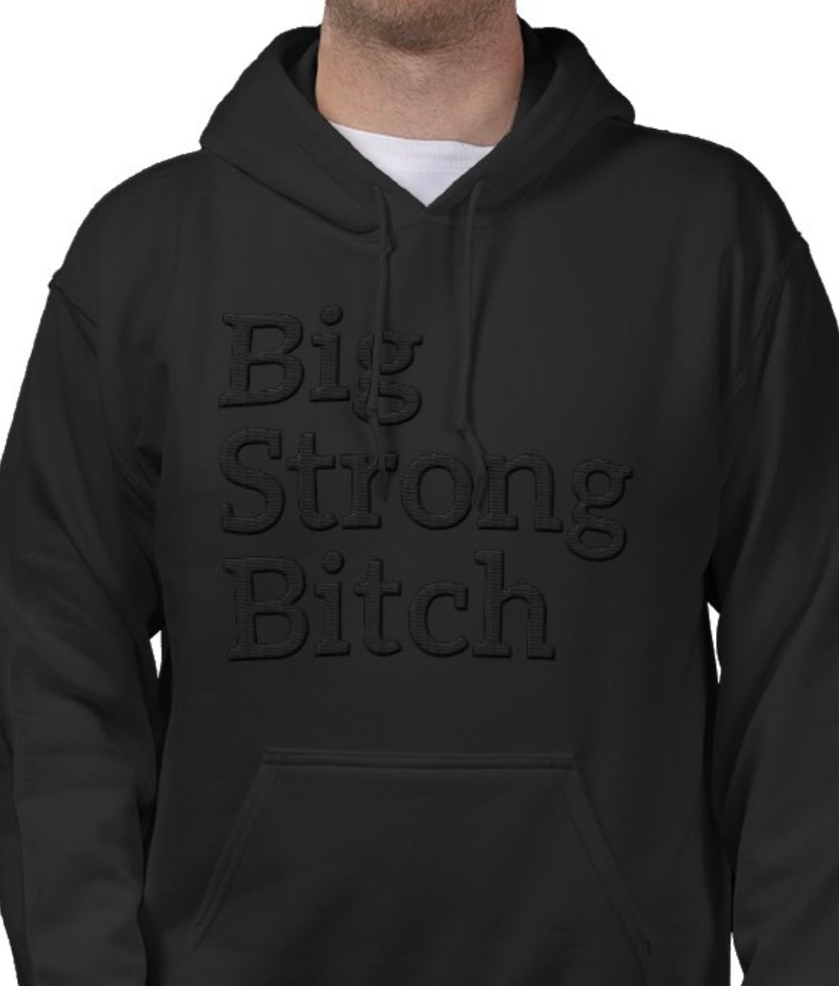 Big Strong Bitch Hoodie - black on black